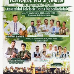 Festivalul Viei și Vinului revine la Vânju Mare. Două seri de folclor, cu artiști îndrăgiți și tineri interpreți