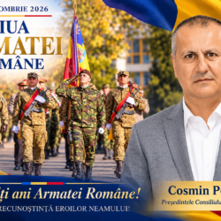 Cosmin Popescu, mesaj de Ziua Armatei Române: „Gorjul are o istorie bogată în exemple de patriotism și jertfă”